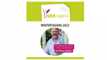 Wintertagung der NBB Egesa: „Was wollen Ihre Kund*innen?“