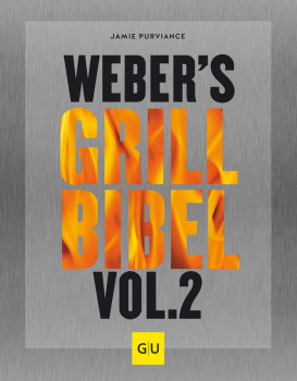 Endlich erschienen: Weber's Grillbibel Vol. 2. Endlich erschienen: Weber's Grillbibel Vol. 2.