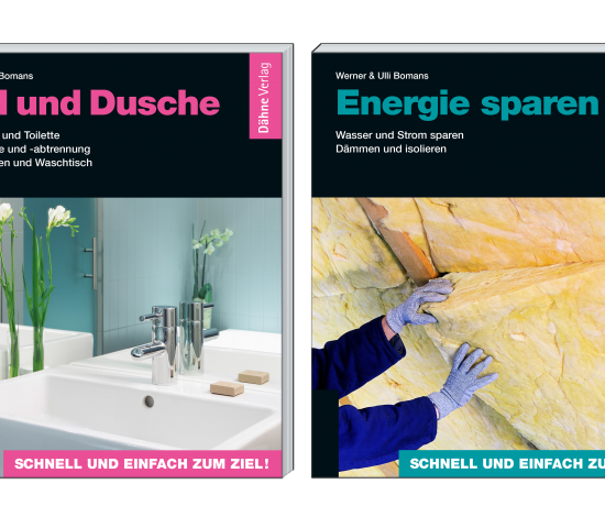 Neu im Dähne Verlag: "Bad und Dusche" und "Energie sparen"
