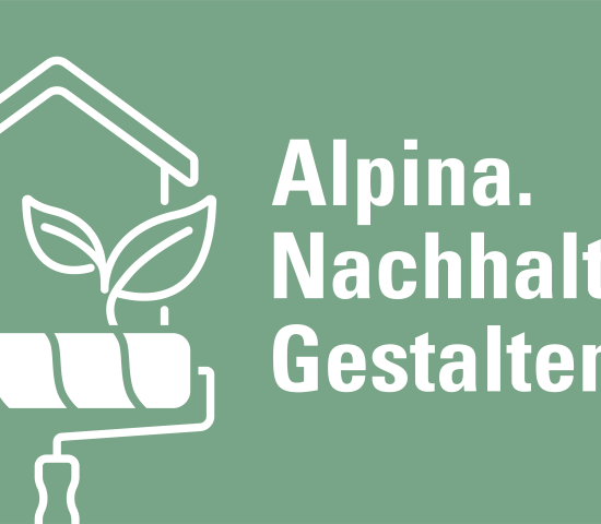 Die neue Produktlinie ist mit dem Claim „Alpina. Nachhaltig. Gestalten.“ überschrieben.&nbsp;