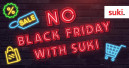 Suki positioniert sich gegen den Black Friday