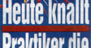 Bei Praktiker knallt&rsquo;s